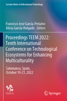 García-Holgado, Alicia García-Holgado, Francisco José García-Peñalvo, Francisco José García-Peñalvo - Proceedings TEEM 2022: Tenth International Conference on Technological Ecosystems for Enhancing Multiculturality, 2 Teile