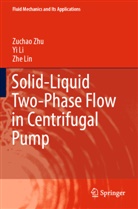 Yi Li, Zhe Lin, Zuchao Zhu - Solid-Liquid Two-Phase Flow in Centrifugal Pump