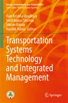 Vikram Kumar, Vikram Kumar et al, Sunil Kumar Sharma, Sunil Kumar Sharma, Ram Krishna Upadhyay, Hardikk Valera - Transportation Systems Technology and Integrated Management