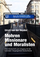 Ulrich van der Heyden, P Werner Lange, Ulrich van der Heyden - Mohren, Missionare und Moralisten