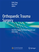 Hua Chen, Peifu Tang - Orthopaedic Trauma Surgery