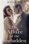Reagan - The Allure of the Forbidden