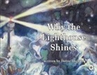 Dottie Abshire - Why The Lighthouse Shines