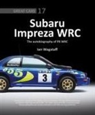 Ian Wagstaff - Subaru Impreza WRC - The Autobiography of P8 WRC