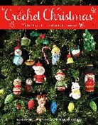 Angel Koychev, Jacki Donhou, Jacki Donhou, Josephine Laurin, Angel Koychev, Josephine Laurin - Crochet Christmas