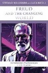 Stefano Bolognini, Stefano Nicoli Bolognini, Luca Nicoli - Freud and the Changing World