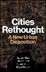 Gautam Bhan, Gautam (Indian Institute for Human Settlemen Bhan, Gautam Keith Bhan, Bhan Gautam, Michael Keith, Michael C. Keith... - Cities Rethought