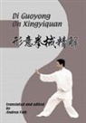 Andrea Falk, Guoyong Di, Andrea Falk, Guoyong Di - Di Guoyong On Xingyiquan