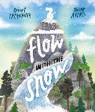 Robert Tregoning, Oliver Averill - Flow With the Snow