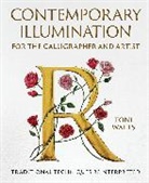 Toni Watts, Watts Toni - Contemporary Illumination for the Calligrapher and Artist