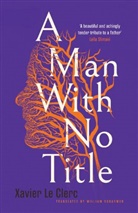 Xavier Le Clerc - Man With No Title