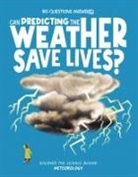 Eliza Jeffery, Eliza Jeffrey, Daniel Limon - Can Predicting the Weather Save Lives?