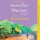 Jennifer Weiner, Jenni Barber, Nikki Blonsky, Santino Fontana, Soneela Nankani, Joy Osmanski - The Breakaway (Audio book)