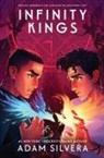 Adam Silvera - Infinity Kings
