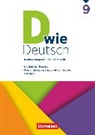 Axel Frieling, Barbara Maria Krüss, Barbara Wohlrab, Beate Hallmann, Beate Winkler-Pedernera, Isabell Burkheiser... - D wie Deutsch - Das Sprach- und Lesebuch für alle - 9. Schuljahr