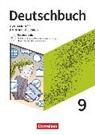 Alexander Joist, Angela Mielke, Angelika Thönneßen-Fischer, Christoph Fischer, Christoph Oldeweme, Christoph Schappert... - Deutschbuch Gymnasium - Nordrhein-Westfalen - Neue Ausgabe - 9. Schuljahr