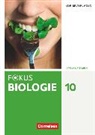 Christian Farr, Claudia Schneider, Christian Farr, Katja Feigenspan, Thomas Freiman, Stefan Grabe... - Fokus Biologie - Neubearbeitung - Gymnasium Bayern - 10. Jahrgangsstufe