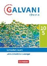 Galvani - Chemie für Gymnasien - Ausgabe B - Für sprachliche, musische, wirtschafts- und sozialwissenschaftliche Gymnasien in Bayern - Neubearbeitung - 10. Jahrgangsstufe