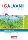 Galvani - Chemie für Gymnasien - Ausgabe B - Für naturwissenschaftlich-technologische Gymnasien in Bayern - Neubearbeitung - 10. Jahrgangsstufe
