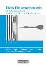 Juliane Becker, Bernd Schepers, Bettina Sieber, Britta Schmitz, Carolin Werner, Constanze Deck... - Das Deutschbuch - Fachhochschulreife - Allgemeine Ausgabe - nach Lernbausteinen - Neubearbeitung - 11./12. Schuljahr