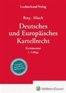 Werner Berg, Mäsch, Gerald Mäsch - Deutsches und Europäisches Kartellrecht - Kommentar
