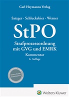 Helmut Satzger, Wilhelm Schluckebier, Raik Werner - StPO - Kommentar