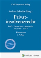 Andreas Schmidt - Privatinsolvenzrecht - Kommentar