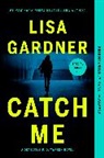 Lisa Gardner, Gardner Lisa - Catch Me