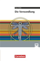 Daniela A. Frickel, Franz Kafka, Thomas Mayerhofer, Florian Radvan, Anne Steiner - Cornelsen Literathek - Textausgaben - Die Verwandlung - Empfohlen für das 10.-13. Schuljahr - Textausgabe - Text - Erläuterungen - Materialien