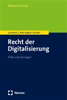 Daria Bayer, Dimitrios Linardatos, Roth-Isigkeit, David Roth-Isigkeit, Rückert, Christian Rückert - Recht der Digitalisierung