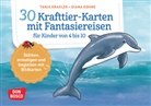 Tanja Draxler, Diana Kohne - 30 Krafttier-Karten mit Fantasiereisen für Kinder von 4 bis 10