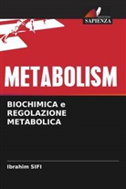 Ibrahim Sifi - BIOCHIMICA e REGOLAZIONE METABOLICA