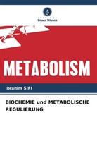 Ibrahim Sifi - BIOCHEMIE und METABOLISCHE REGULIERUNG
