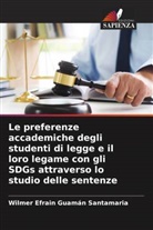 Wilmer Efrain Guamán Santamaria - Le preferenze accademiche degli studenti di legge e il loro legame con gli SDGs attraverso lo studio delle sentenze