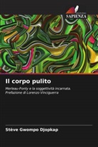 Steve Gwompo Djopkap - Il corpo pulito