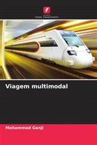 Mohammad Ganji - Viagem multimodal