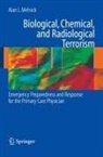 Alan Melnick - Biological, Chemical, and Radiological Terrorism