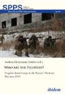 Andreas Heinemann-Grüder, Andreas Heinemann-GrÃ¼der, Andreas Heinemann-Grüder, Andreas Umland, Umland (Dr) - Who Are the Fighters?
