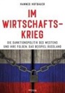 Hannes Hofbauer - Im Wirtschaftskrieg