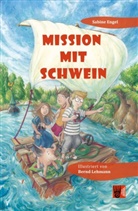 Sabine Engel, Bernd Lehmann - Mission mit Schwein