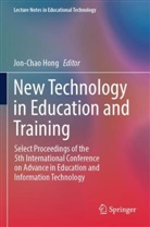 Jon-Chao Hong - New Technology in Education and Training