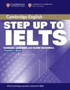 Vanessa Jakeman, Clare McDowell - Step Up to IELTS Teacher Book