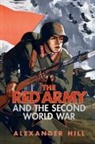 Alexander Hill, Hill Alexander - The Red Army and the Second World War