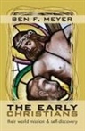 Ben F Meyer, Ben F. Meyer - The Early Christians