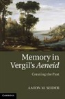 Aaron M Seider, Aaron M. Seider, Seider Aaron M. - Memory in Vergil's Aeneid