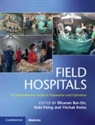 Elhanan Bar-On, Yitshak Kreiss, Kobi Peleg - Field Hospitals