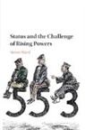 Steven Ward, Ward Steven - Status and the Challenge of Rising Powers