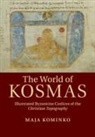 Maja Kominko - The World of Kosmas