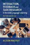 Alison Mackey, Mackey Alison - Interaction, Feedback and Task Research in Second Language Learning Methods and Design