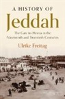 Ulrike Freitag, Freitag Ulrike - History of Jeddah